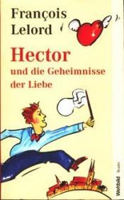 Cover von Hector und die Geheimnisse der Liebe