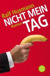 Cover von Nicht mein Tag