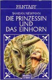 Cover von Die Prinzessin und das Einhorn