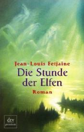 Cover von Die Stunde der Elfen