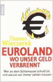 Cover von Euroland Wo unser Geld verbrennt