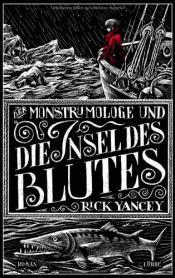 Cover von Der Monstrumologe und die Insel des Blutes