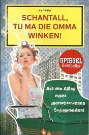 Cover von Schantall, tu ma die Omma winken!