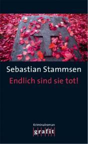 Cover von Endlich sind sie tot!