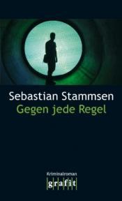 Cover von Gegen jede Regel