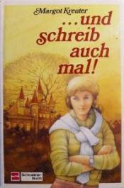 Cover von ...und schreib auch mal!