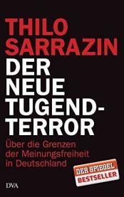 Cover von Der neue Tugendterror- Über die Grenzen der Meinungsfreiheit in Deutschland