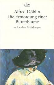 Cover von Die Ermordung einer Butterblume und andere Erzählungen