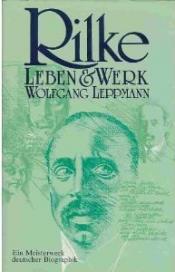 Cover von Rilke. Sein Leben, seine Welt, sein Werk