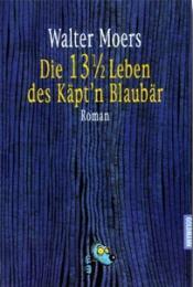 Cover von Die 13½ Leben des Käpt’n Blaubär