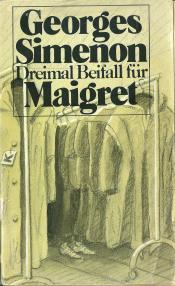 Cover von Dreimal Beifall für Maigret. Kriminalromane