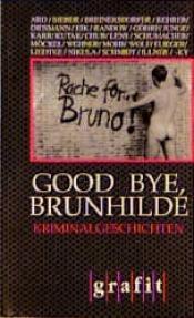 Cover von Good bye, Brunhilde