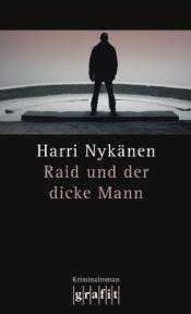 Cover von Raid und der dicke Mann