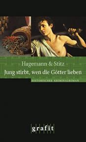Cover von Jung stirbt, wen die Götter lieben