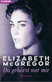 Cover von Du gehörst nur mir