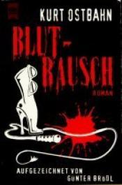 Cover von Kurt Ostbahn - Blutrausch