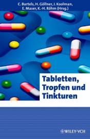 Cover von Tabletten, Tropfen und Tinkturen