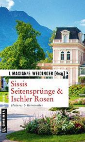 Cover von Sissis Seitensprünge &amp;amp; Ischler Rosen