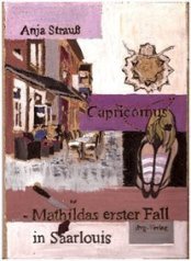 Cover von Capricornus - Mathildas erster Fall in Saarlouis