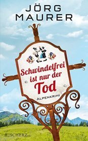 Cover von Schwindelfrei ist nur der Tod