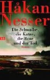 Cover von Die Schwalbe, die Katze, die Rose und der Tod