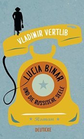 Cover von Lucia Binar und die russische Seele