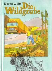 Cover von Die Wildgrube