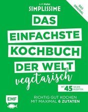 Cover von Simplissime - Das einfachste Kochbuch der Welt Vegetarisch