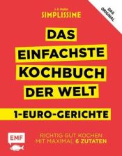 Cover von Simplissime – Das einfachste Kochbuch der Welt 1-Euro-Gerichte