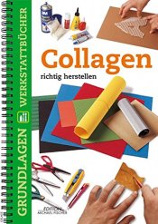 Cover von Collagen richtig herstellen