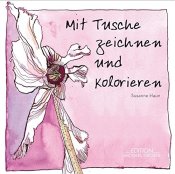 Cover von Mit Tusche zeichnen und kolorieren