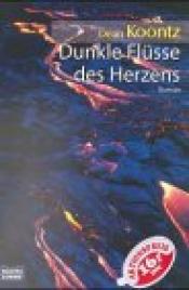 Cover von Dunkle Flüsse des Herzens