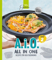 Cover von A. i. O. - ALL IN ONE - Rezepte für den Thermomix