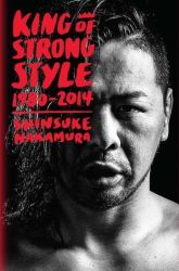 Cover von King of Strong Style: 1980-2014