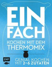 Cover von Einfach Kochen mit dem Thermomix