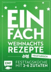 Cover von Einfach Weihnachtsrezepte vegetarisch