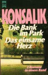 Cover von Die Bank im Park / Das einsame Herz