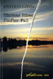 Cover von Thomas Ribes fünfter Fall
