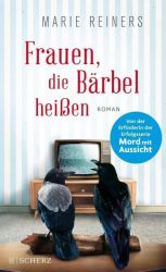 Cover von Frauen, die Bärbel heißen Cover von Frauen, die Bärbel heißen
