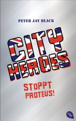 Cover von City Heroes Stoppt Proteus!