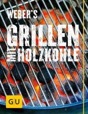 Cover von Weber's Grillen mit Holzkohle