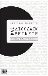 Cover von Das ZickZack-Prinzip: Alfred Hilsberg - ein Leben für den Underground