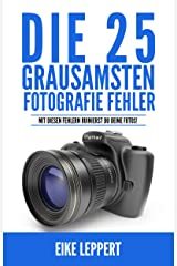 Cover von Die 25 grausamsten Fehler in der Fotografie Cover von Die 25 grausamsten Fehler in der Fotografie