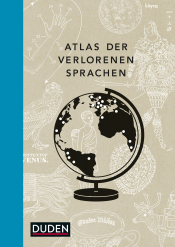 Cover von Atlas der verlorenen Sprachen