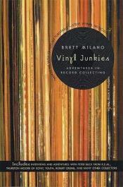 Cover von Vinyl Junkies - Adventures In Record Collecting