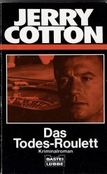 Cover von Jerry Cotton: Das Todes-Roulett