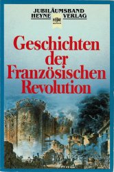 Cover von Geschichten der Französischen Revolution