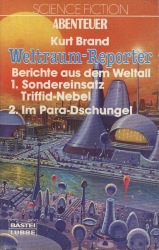 Cover von Weltraum-Reporter - Berichte aus dem All: 1. Sondereinsatz Triffid-Nebel  / 2. Im Para-Dschungel