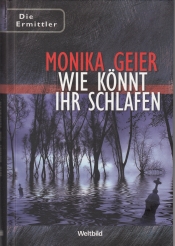 Cover von Wie könnt ihr schlafen