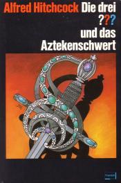 Cover von Die drei ??? und das Aztekenschwert